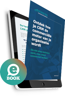 eBook - Ontdek hoe je CRM de commerciële motor van je organisatie wordt